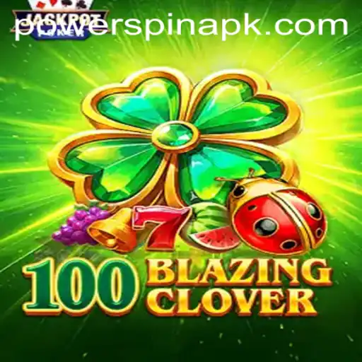 100BlazingClover: A Revolutionary Spin in Gaming
