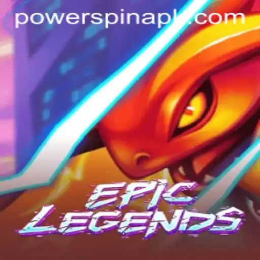 EpicLegends: Unleash the Power of POWERSPIN in This Thrilling New Adventure